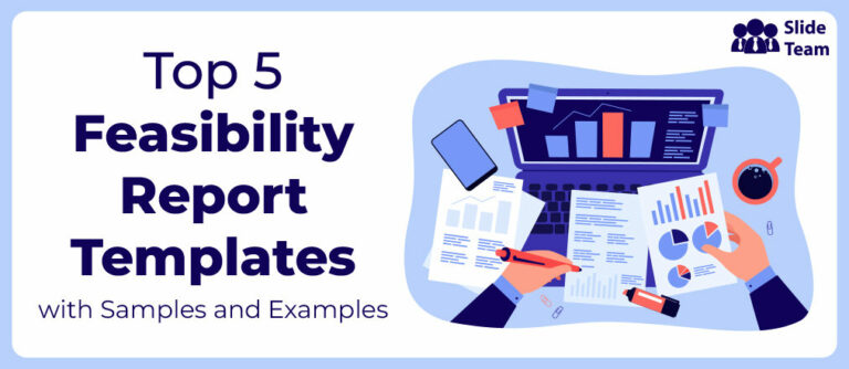 Feasibility Report Templates: The Ultimate Guide to Creating Effective and Efficient Studies